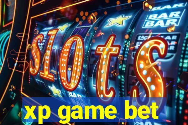 xp game bet